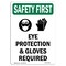 Signmission OSHA Sign, Eye Protection And Gloves W/ Symbol, 14in X 10in Aluminum, 10" W, 14" H, Portrait OS-SF-A-1014-V-11088 - alternate 1